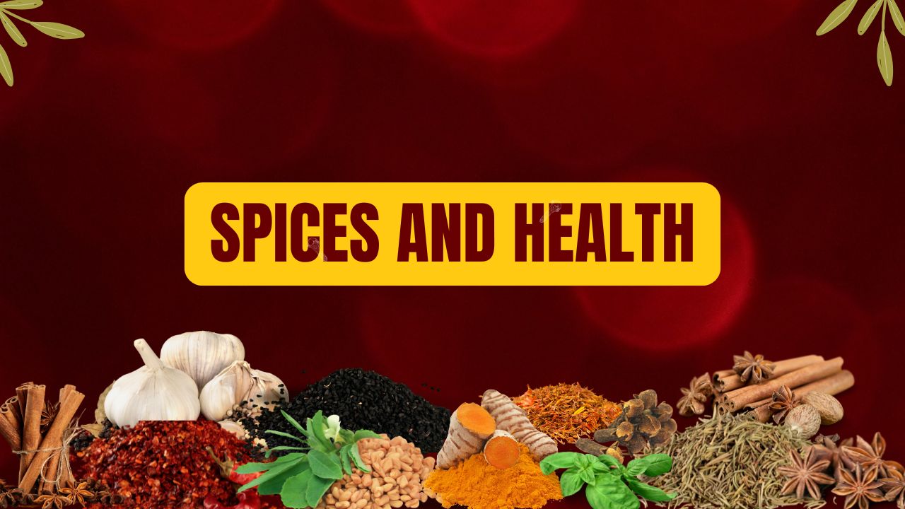 spice and health
